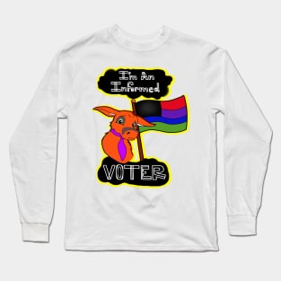 I'm an Informed Voter Long Sleeve T-Shirt